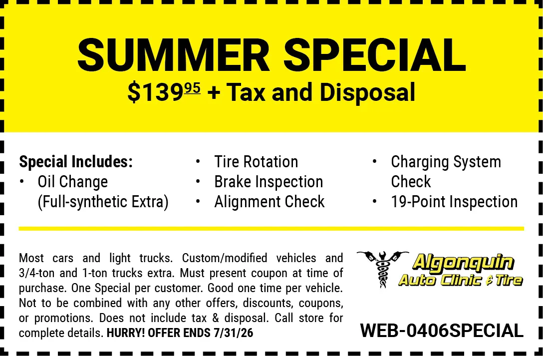 Summer Special: Oil Change, Tire Rotation, Brake Inspection, Alignment Check, Charging System Check, and 19-point inspection $139.95 + tax and disposal