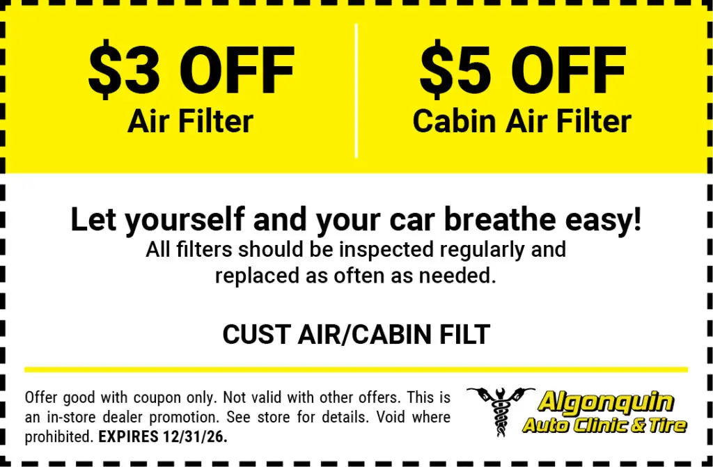 $3 off air filter. $5 off cabin air filter